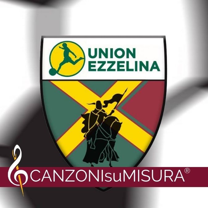 L'inno sportivo originale della società sportiva dilettantistica Union Ezzelina