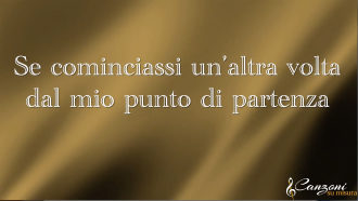 1183-canzone-personalizzata-su-misura-se-cominciassi-un-altra-volta - CANZONIsuMISURA.it